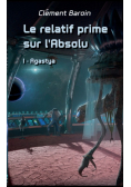 Le relatif prime sur l'Absolu
