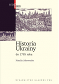 Historia Ukrainy do 1795 roku