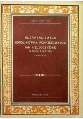 Klerykalizacja szkolnictwa powszechnego na Kliecczyźnie
