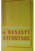 O Wenanty Katarzyniec