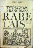 Twórczość Franciszka Rabelaisgo