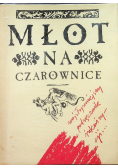 Młot na czarownice reprint z 1614 r