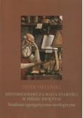 Historiozbawcza wizja starości w Piśmie Świętym