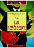 Encyklopedia muzyki popularnej Lata sześćdziesiąte