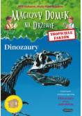 Magiczny domek na drzewie Tropiciele faktów Dinozaury