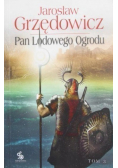Pan Lodowego Ogrodu Tom III