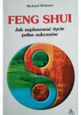 Feng Shui Jak zaplanować życie pełne sukcesów