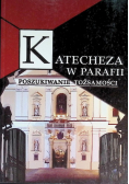 Katecheza w parafii Poszukiwanie tożsamości