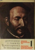 Powstanie i rozwój Towarzystwa Jezusowego 1