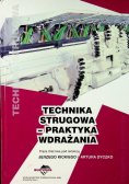 Technika strugowa - praktyka wdrażania