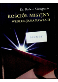 Kościół misyjny według Jana Pawła II