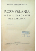 Rozmyślania o życiu zakonnem dla zakonnic, 1915 r.