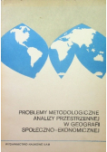 Problemy metodologiczne analizy przestrzennej w geografii społeczno ekonomicznej