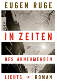 In zeiten des abnehmenden lichts