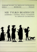 Nie tylko beatrycze