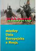 Białoruś między Unią Europejską a Rosją