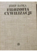Filozofia cywilizacji  Tom I