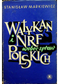 Watykan i NRF wobec spraw Polskich