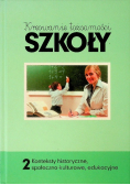 Kreowanie Tożsamości Szkoły Tom 2