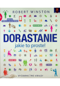 Dorastanie jakie to proste