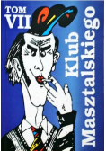 Klub Masztalskiego Tom VII