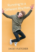 Running to a Different Rhythm