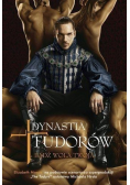 Dynastia Tudorów Bądź wola twoja