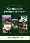 Kaszubskich pamiątek skarbnice + autograf Obracht - Prondzyński