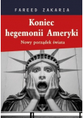 Koniec hegemonii Ameryki