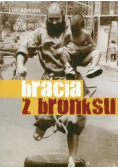 Bracia z Bronksu
