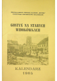 Gostyń na starych Widokówkach Kalendarz 1985
