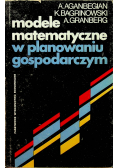 Modele matematyczne w planowaniu gospodarczym