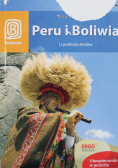 Peru i Boliwia U podnóża Andów