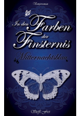In den Farben der Finsternis