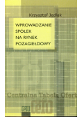 K. - Wprowadzanie spółek na rynek pozagiełdowy
