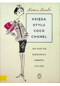 Księga stylu Coco Chanel Jak stać się elegancką kobietą z klasą