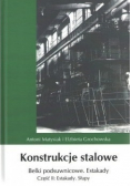 Konstrukcje stalowe Belki podsuwnicowe Estakady Cześć II Estakady Słupy