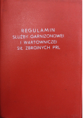 Regulamin Służby Garnizonowei i wartowniczej sił zbrojnych PRL
