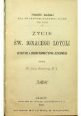 Życie Św Ignacego Loyoli 1923 r