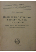 Teoria reguły społecznej i reguły prawnej Leona Duguit 1949 r