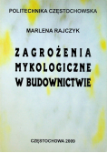 Zagrożenia mykologiczne w budownictwie