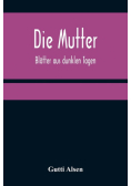 Die Mutter