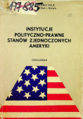 Instytucje polityczno prawne Stanów Zjednoczonych Ameryki