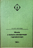 Mosty z betonu zbrojonego i sprężonego