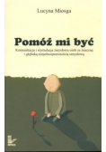 Pomóż mi  być