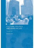 Cultural Politics and Asian Values
