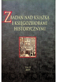 Z badań nad książką i księgozbiorami historycznymi tom 13