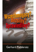 Wszechmogący? Sprawiedliwy? Bezsilny?