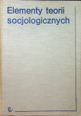 Elementy teorii socjologicznych