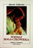 Poemat Boga Człowieka Księga 4 Część II